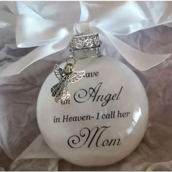 NWT Memorial Christmas "I have an Angel in Heaven-I call her Mom.” Ornam… - Picture 1 of 5